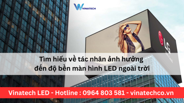 Độ bền màn hình LED Ngoài trời