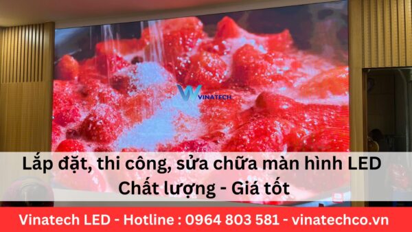 thi công, sửa chữa màn hình LED