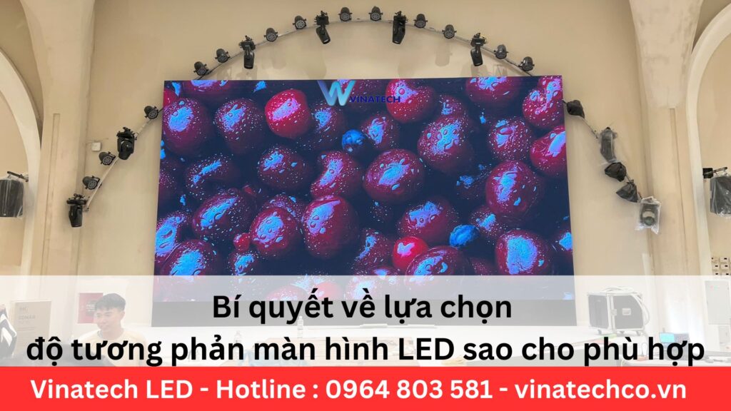 độ tương phản màn hình LED