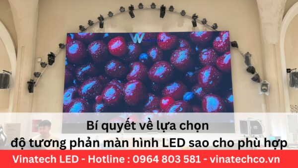 độ tương phản màn hình LED