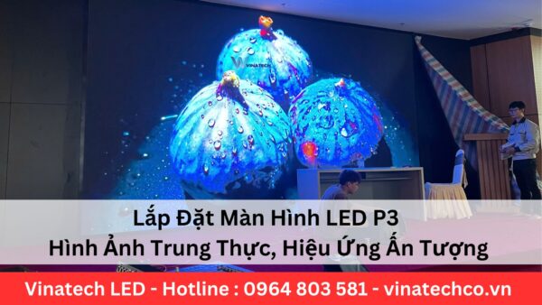 Lắp Đặt Màn Hình LED P3