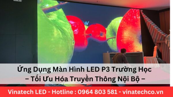 Màn Hình LED P3 Trường Học