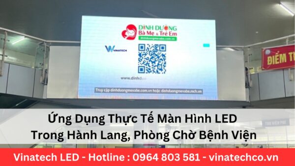 Màn Hình LED bệnh viện hl